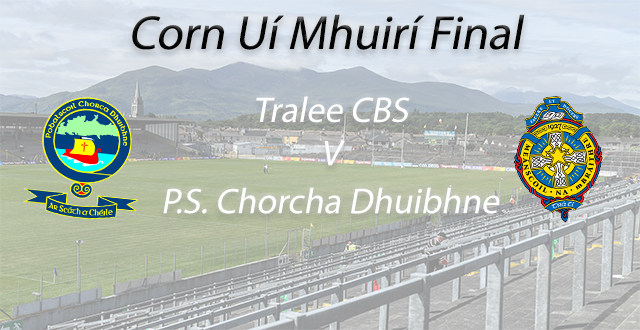 Corn Ui Mhuiri Football Final – P.S. Chorcha Dhuibhne 2-13 Tralee CBS 1-10